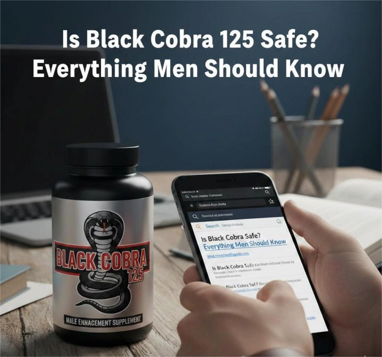 Is Black Cobra 125 Safe? Everything Men Should Know